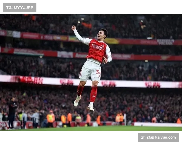 阿森纳哈弗茨禁区威胁传球增多 进攻端立体化程度提升